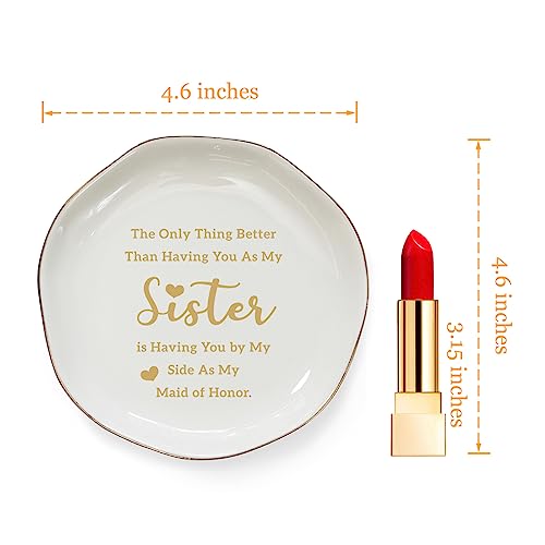 HOME SMILE Maid of Honor Gifts From Bride Ring Dish-The Only Better Thing Than Having You As My Sister is Having You By My Side As My Maid of Honor,Ceramic White - style: Maid of Honor