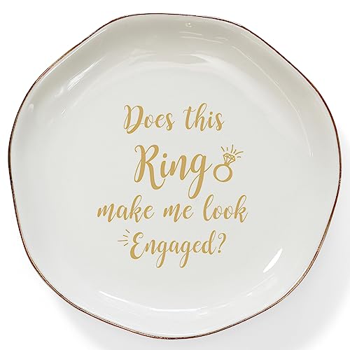 HOME SMILE Engaged Ring Dish-Does This Ring Make Me Look Engaged Trinket Dish- Engagement Gifts for Women,Ceramic White - style: Does This Ring Make Me Look Engaged