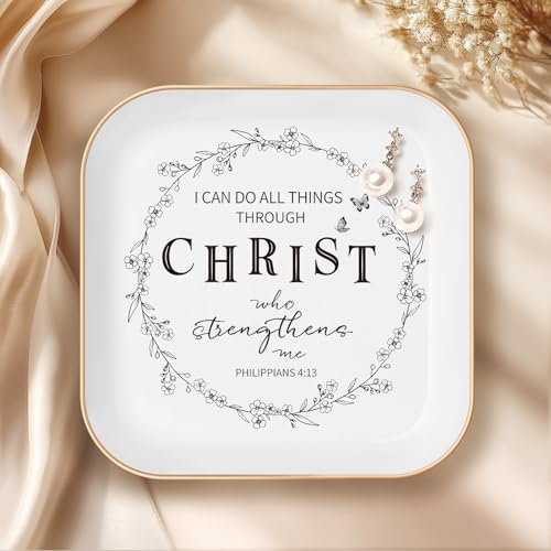 Christian Gifts for Women – Jewelry Tray, with “I CAN DO ALL THINGS THROUGH CHRIST...” – Perfect Birthday Gifts for Women, Baptism Gifts for Girl, Inspirational Keepsake, Mothers Day Gifts - style: Philippians 4:13